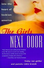 Girls Next Door: into the Heart of Lesbian America