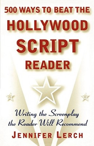 500 Ways to Beat the Hollywood Scriptwriter