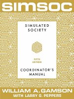 SIMSOC: Simulated Society, Coordinator's Manual