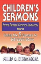 Children's Sermons for the Revised Common Lectionary