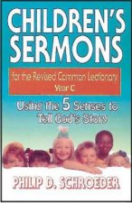 Children's Sermons for the Revised Common Lectionary
