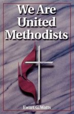 We are United Methodists!