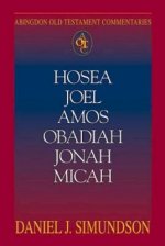 Hosea, Joel, Amos, Obadiah, Jonah, Micah