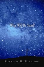 Who Will be Saved?