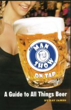 Man Show on Tap