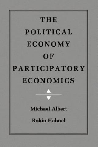 Political Economy of Participatory Economics