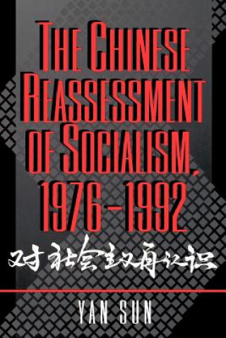 Chinese Reassessment of Socialism, 1976-1992