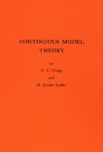 Continuous Model Theory. (AM-58), Volume 58