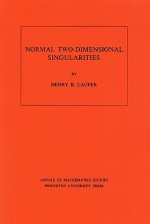 Normal Two-Dimensional Singularities. (AM-71), Volume 71