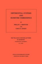 Differential Systems and Isometric Embeddings.(AM-114), Volume 114