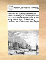 Reasons for Building of Barracks
