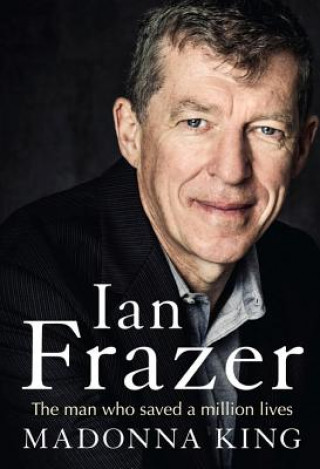 Ian Frazer: The man who saved a million lives
