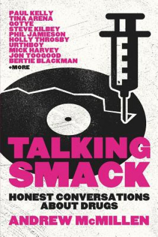 Talking Smack: Honest Conversations about Drugs