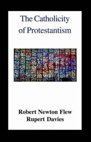 Catholicity of Protestantism