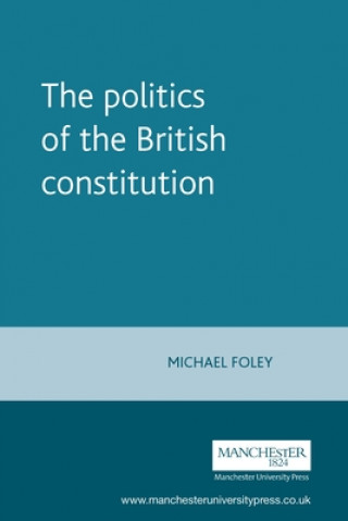 Politics of the British Constitution
