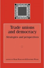 Trade Unions and Democracy