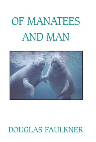 Of Manatees and Man