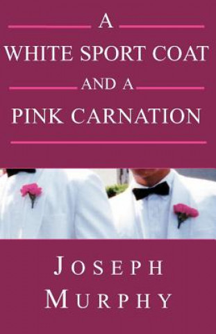 White Sport Coat and a Pink Carnation