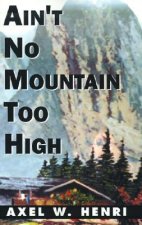 Ain't No Mountain Too High