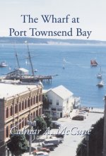 Wharf at Port Townsend Bay