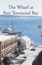 Wharf at Port Townsend Bay