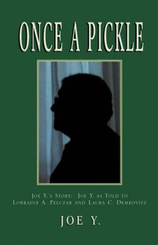 Once a Pickle
