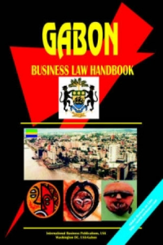 Gabon Business Law Handbook