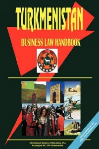 Turkmenistan Business Law Handbook