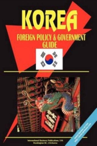 Korea South Foreign Policy and Government Guide