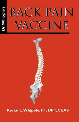 Dr. Whipple's Back Pain Vaccine