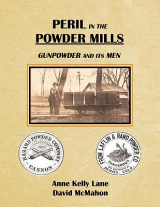 Peril in the Powder Mills