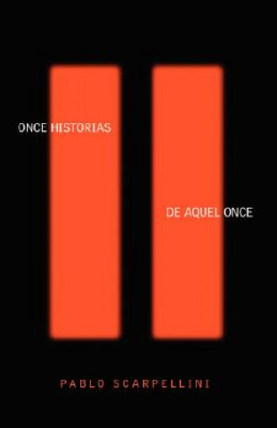 Once Historias de Aquel Once (Written in Spanish)