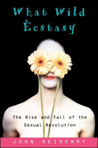 What Wild Ecstasy