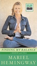 Finding My Balance: A Memoir with Yoga