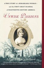 Unwise Passions