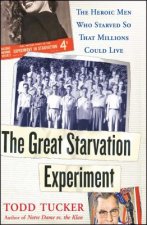 Great Starvation Experiment
