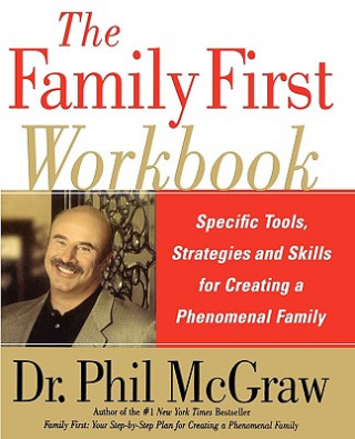 Family First Workbook (Dr Phil Mcgraw)(Brožovaná)