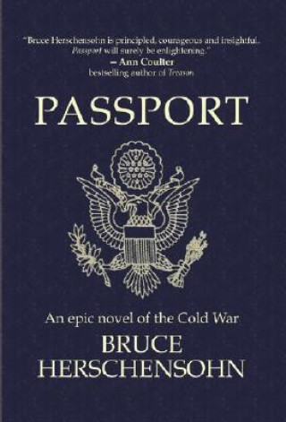 Passport (Bruce Herschensohn)(Puha kötésű)