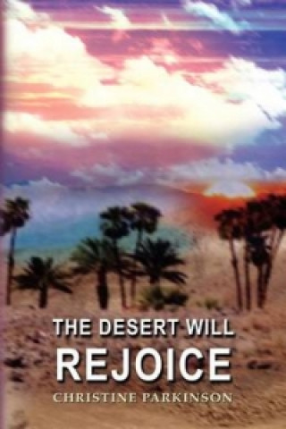 Desert Will Rejoice