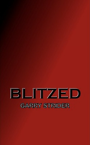 Blitzed