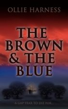 Brown and the Blue