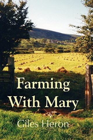 Farming With Mary