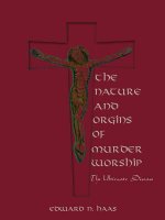Nature and Origins of Murder Worship