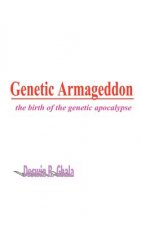 Genetic Armageddon