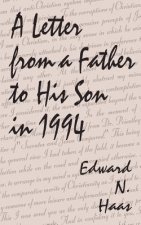 Letter from a Father to His Son in 1994