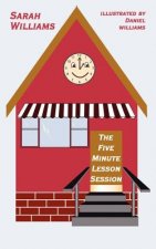Five Minute Lesson Session