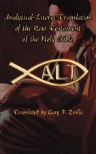 Analytical-literal Translation of the New Testament of the Holy Bible