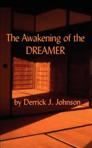 Awakening of the Dreamer
