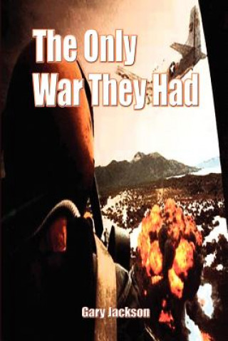 Only War They Had