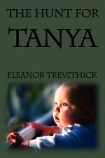 Hunt for Tanya
